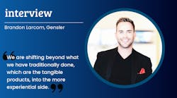Brandon Larcom, Gensler’s Global Director of Product Development, is quoted: We are shifting beyond what we have traditionally done, which are the tangible products, into the more experiential side. Brandon Larcom, Gensler’s Global Director of Product Development, is quoted: We are shifting beyond what we have traditionally done, which are the tangible products, into the more experiential side.