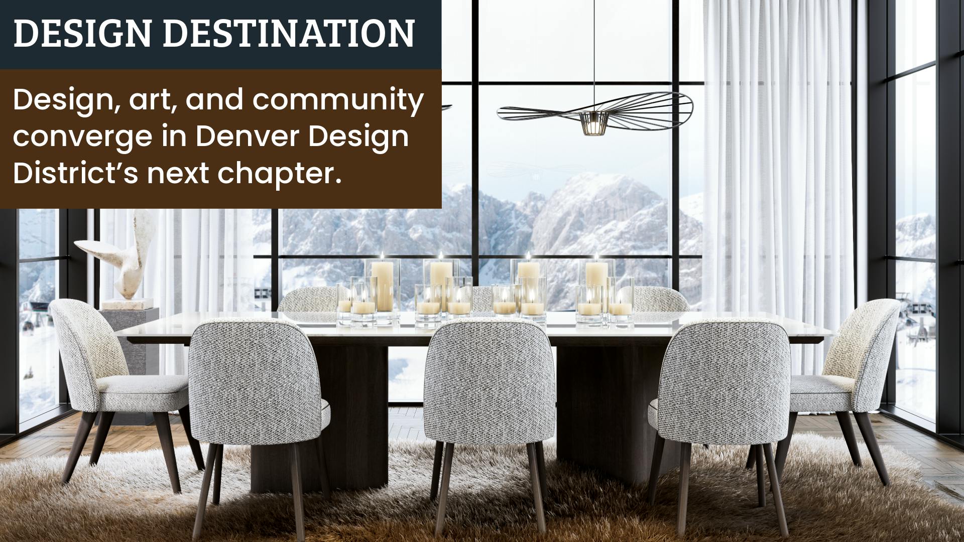 Breathtaking view of Rocky Mountain landscape from a Denver Design District showroom featuring a contemporary dining room scene