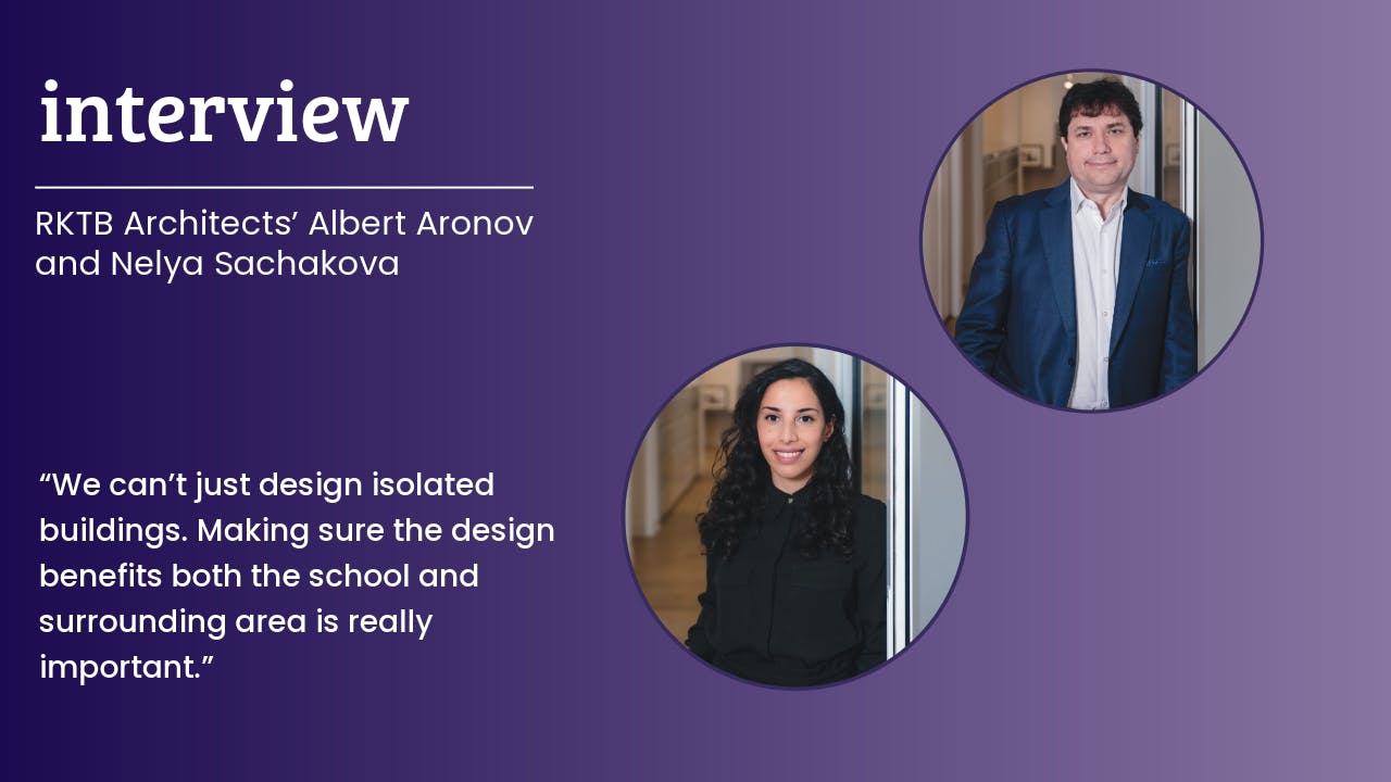 RKTB Architects&rsquo; Albert Aronov and Nelya Sachakova